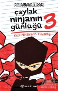 Kızıl Ninjaların Yükselişi - Çaylak Ninjanın Günlüğü 3