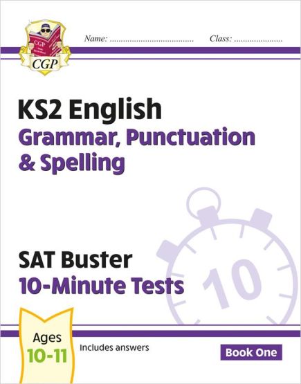 KS2 English. Grammar, Punctuation & Spelling - SAT Buster 10-Minute Tests - Thumbnail