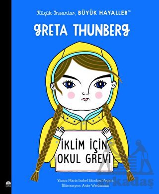 Küçük İnsanlar Büyük Hayaller - Greta Thunberg