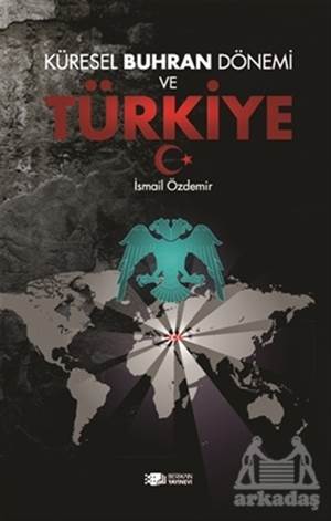 Küresel Buhran Dönemi Ve Türkiye