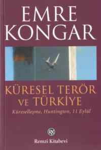 Küresel Terör ve Türkiye; Küreselleşme, Huntıngton, 11 Eylül