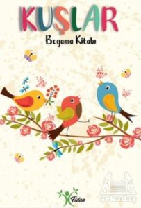 Kuşlar - Boyama Kitabı