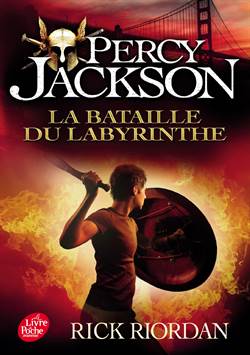 La Bataille Du Labyrinthe (Percy Jackson 4)