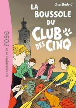 La boussole du Club Des Cinq (tome 19)