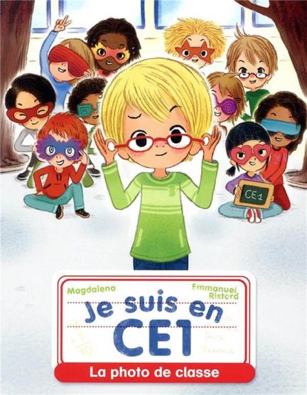 La photo de classe (Je suis en CE1, 3) (French Edition)