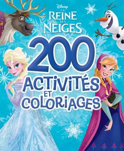 La reine des neiges, 200 Activities et coloriages