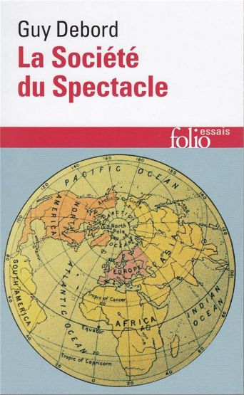 La Société du Spectacle (Folio essais) (French Edition)