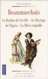 Le Barbier de Séville-Le Mariage de Figaro- La Mére coupable