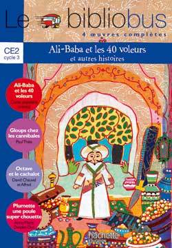 Le Bibliobus CE2 Cycle 3:Ali Baba Et Les 40 Voleurs