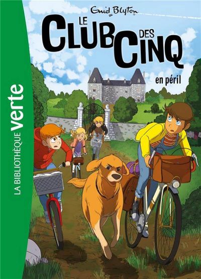 Le Club des Cinq 05 NED - Le Club des Cinq en péril (Le Club des Cinq (5)) (French Edition)