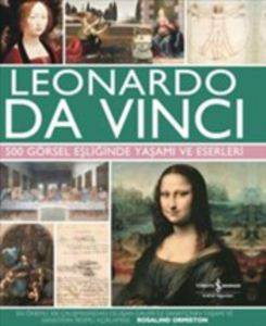 Leonardo Da Vinci 500 Görsel Eşliğinde Yaşamı Ve Eserleri - Thumbnail