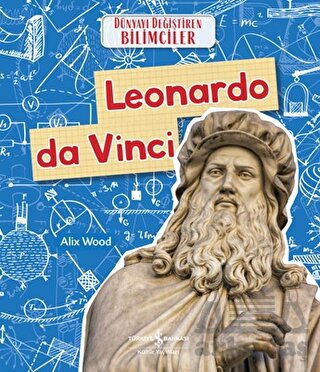 Leonardo Da Vinci - Dünyayı Değiştiren Bilimciler - Thumbnail