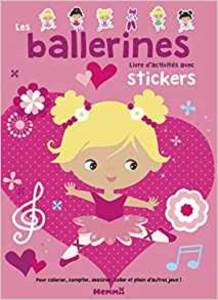 Les Ballerines (Livre D'activites Avec Stickers)