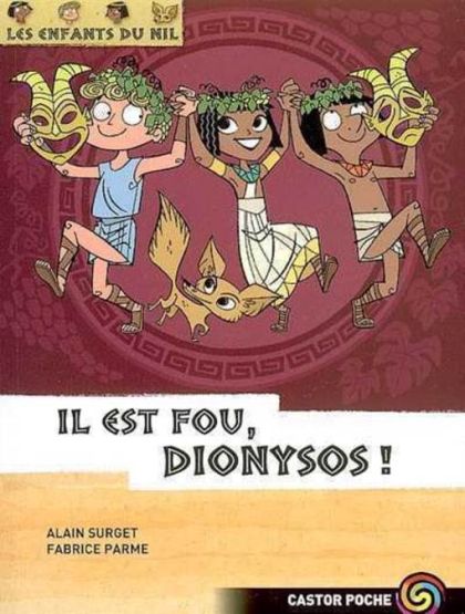 Les Enfants du Nil 8: Il est fou Dionysos