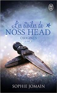Les Etoiles De Noss Head 5: Origines (2E Partie)