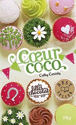 Les Filles Au Chocolat 4: Coeur Coco