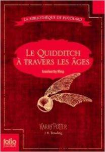 Les Quiddich A Travers Les Ages