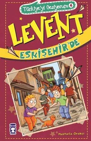 Levent Eskişehirde; Levent Türkiyeyi Geziyorum - 4