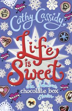 Life is Sweet: Chocolate Box Story Collection