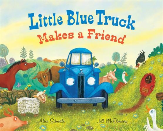 Little Blue Truck Makes a Friend A Friendship and Social Skills Book for Kids - Little Blue Truck