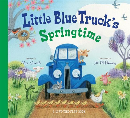 Little Blue Truck's Springtime A Lift-the-Flap Book - Little Blue Truck