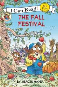 Little Critter: The Fall Festival (My First I Can Read)