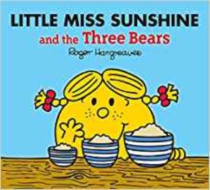Little Miss Sunshine And The Three Bears