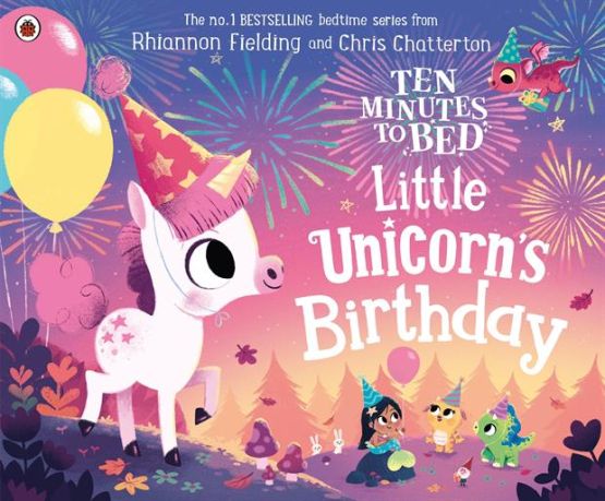 Little Unicorn's Birthday - Ten Minutes to Bed