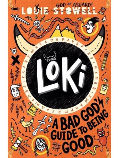 Loki. A Bad God's Guide to Being Good - Loki: A Bad God's Guide