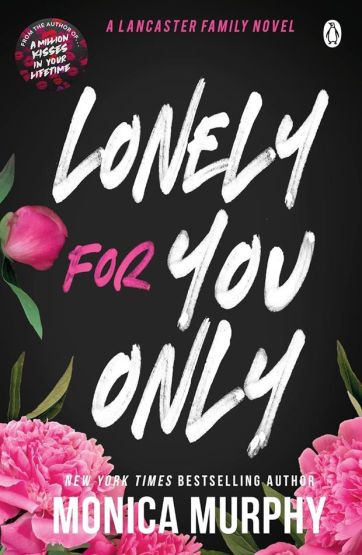 Lonely for You Only - The Lancaster Prep Series