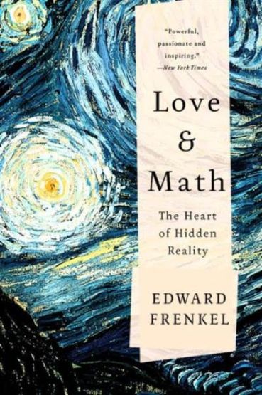 Love And Math The Heart Of Hıdden Realıt