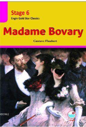 Madame Bovary CD'li(Stage 6 ); İngilizce Seviyeli Hikaye Kitabı. Stage 6