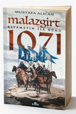 Malazgirt 1071 - Kıyametin İlk Günü