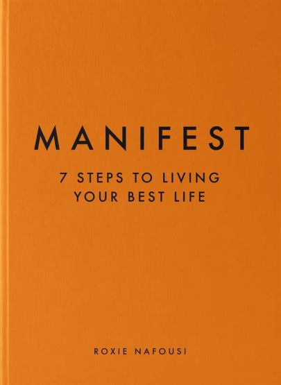 Manifest 7 Steps to Living Your Best Life