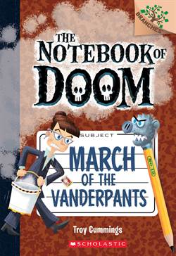 March of the Vanderpantz (The Notebook of Doom 12)