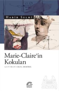 Marie-Claire’İn Kokuları