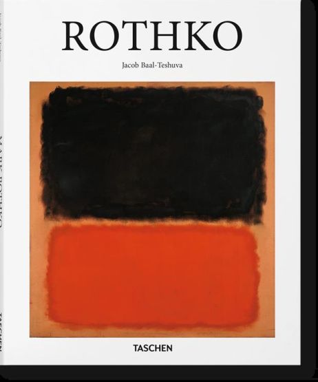 Mark Rothko 1903-1970 : Pictures as Drama - Basic Art Series 2.0