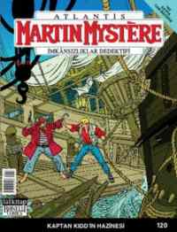 Martin Mystere İmkansızlar Dedektifi; Sayı:120 Kaptan Kiddin Hazinesi