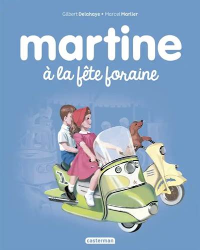 MARTINE A LA FETE FORAINE T6 (NE 2017)