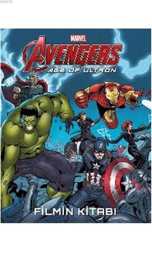 Marvel Avengers Age Of Ultron: FİLMİN KİTABI