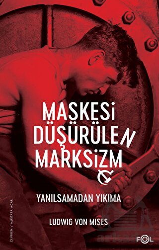 Maskesi Düşürülen Marksizm -Yanılsamadan Yıkıma - Thumbnail