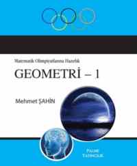 Matematik Olimpiyatlarına Hazırlık Geometri 1