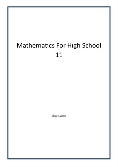 Mathematıcs For Hıgh School 11