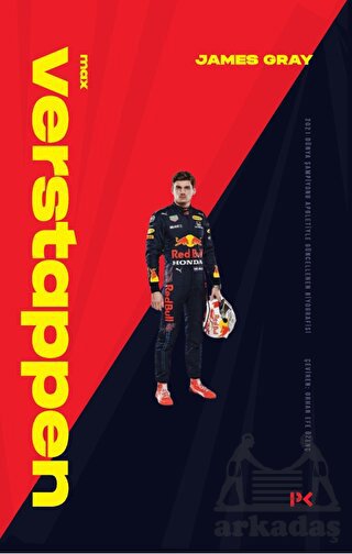 Max Verstappen: 2021 Dünya Şampiyonu Apoletiyle Güncellenen Biyografisi