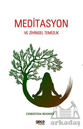 Meditasyon Ve Zihinsel Temizlik