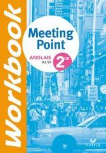 Meeting Point 2nde Workbook