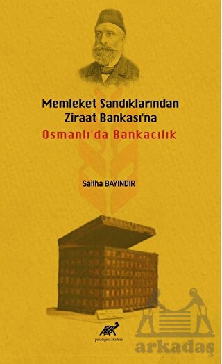 Memleket Sandıklarından Ziraat Bankası'na Osmanlı'da Bankacılık - Thumbnail