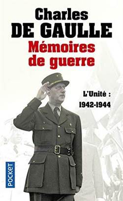 Memoires de guerre: L'Unite 1942-1944