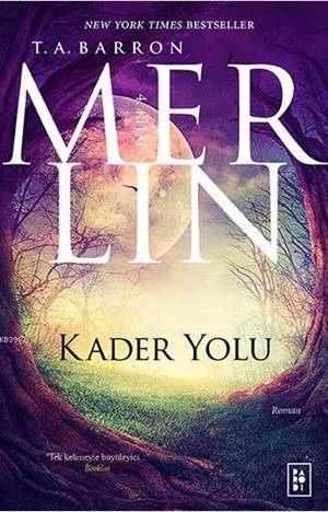 Merlin - Kader Yolu (4.Kitap)