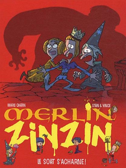 Merlin Zinzin 3: Le Sort S'acharne!